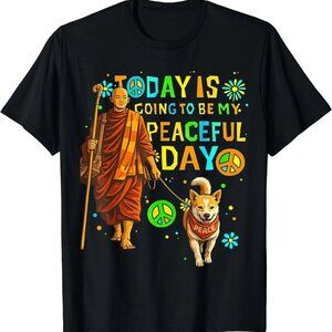 Today is My Peaceful Day Monks and Aloka The Peace Dog T-Shirt  159